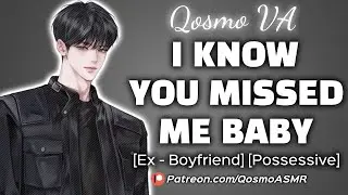 Ex - Boyfriend Gets Possessive Over You... [M4F] [Soft Voice] [Boyfriend ASMR] [Audio Roleplay]