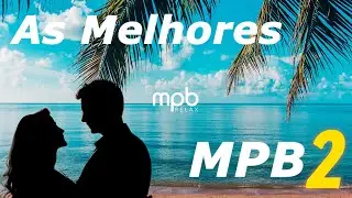 AS MELHORES DA MPB  #MPB  que rola nos barzinhos com as mais bela imagens do mundo.