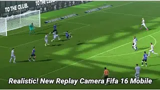 Realistic! New Replay Camera Fifa 16 Mobile M0d FC 24 Android