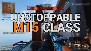 UNSTOPPABLE M15 Class Setup that got Me a NUKE in Overload! 🔥☢️