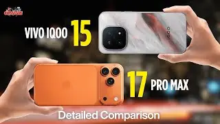 iQOO 15 vs iPhone 17 Pro Max — Value Flagship or Brand Flagship?