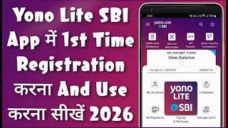 Yono Lite SBI New Registration Kaise Kare 2026 | Yono Lite SBI New User Registration 2026