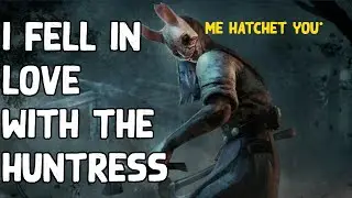 THIS IS ME FALLING IN LOVE WITH THE HUNTRESS (ASMR) DEAD BY DAYLIGHT