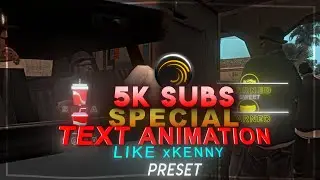 5K Subs Special Text Animation Like @xKennyy | Alight motion animation xml #animation