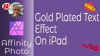 Gold Plated Text Effect In Affinity Photo On iPad