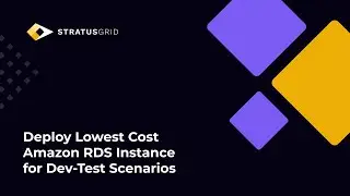 Deploy Lowest Cost Amazon RDS Instance for Dev-Test Scenarios