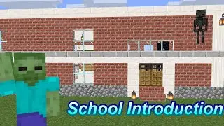 Monster school:School Introduction-MINECRAFT ANIMATION