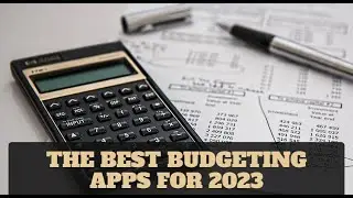 The Best Budgeting Apps for 2023