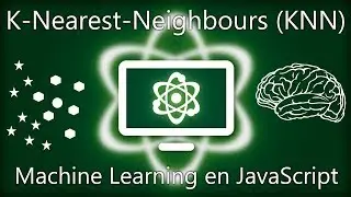 K-Nearest-Neighbours (KNN) - Machine Learning en JavaScript (partie 1)