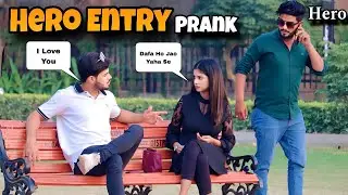 Hero Entry Prank With A Twist 
