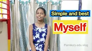 Myself || Self Introduction || Best way to give self introduction in school