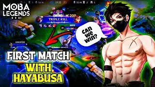 First Time Playing Hayabusa! Can We Win? | MOBA Legends 5v5