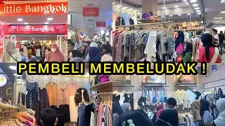 LITTLE BANGKOK PASAR TANAH ABANG, MEMBELUDAK MENJELANG PUASA
