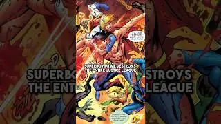 Superboy BRUTALLY DESTROYS The Justice League
