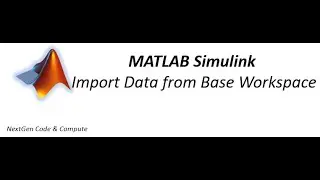MATLAB Simulink Data Import and Export to Base Workspace