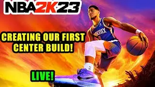 NBA 2K23 CREATING FIRST CENTER BUILD - EXPLORING 7 FOOT CENTERS  - Arvydas Sabonis Wilt Chamberlain