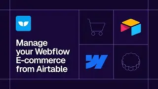 Manage Webflow E-Commerce from Airtable (2-way sync)