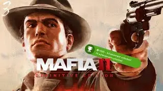 Mafia 2 finishing the story today?  - Completing all Mafia games