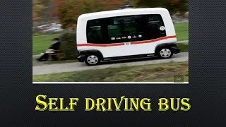 SELF DRIVING BUS