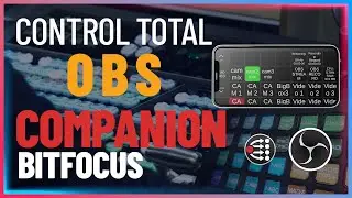 #OBS y Bitfocus #Companion: Automatiza y controla desde tu celular o streamdeck