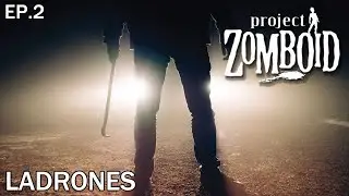 Ladrones en Project Zomboid - Supervivientes Consolegas Ep.2