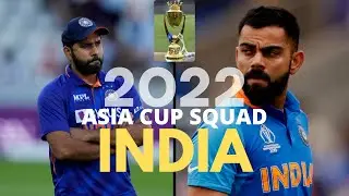 ASIA CUP 2022 SQUAD INDIA