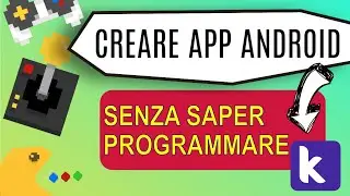 Crea GRATIS  APP Android professionali senza saper programmare usando Kodular