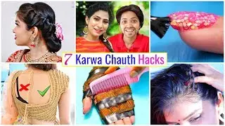 7 KARWA CHAUTH Life Hacks You Must Know | 