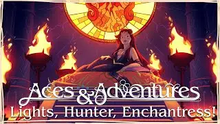 Aces and Adventures - New Lighting - Hunter and Enchantress Game Play