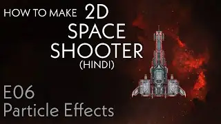 Unity Tutorial: 2D Space Shooter Game Development - Part 6 Unity Game Development tutorial