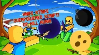 KNIFE STRIFE OVERPOWERED SCRIPT! KILL AURA, AUTO SLASH AND MANY MORE! [WORKING]{NOT PATCHED}