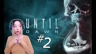 UNTIL DAWN PART 2