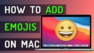 How To Add Emojis on Mac... THE EASY WAY!