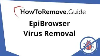 EpiBrowser Virus Removal