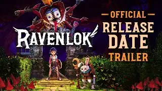 Ravenlok - Release Date Trailer [Official 4K 60fps]