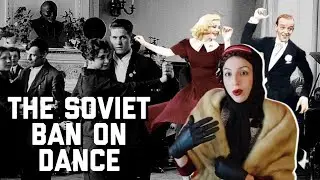 Why Did The Soviets Ban Dancing?
