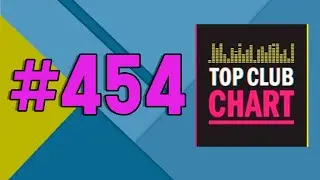Top Club Chart #454 - ТОП 25 Треков Недели (24.02.2024)