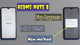 Redmi note 8 frp bypass | Not signed in problem | google account bypass | MIUI 12.5 | easy method
