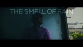 The Smell of Rain - Earth Day Special - Mobile Filmmaking - Cinematic Video