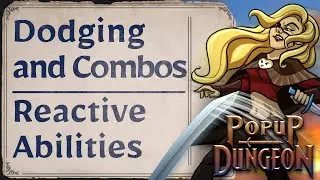 Reactive Abilities - Popup Dungeon