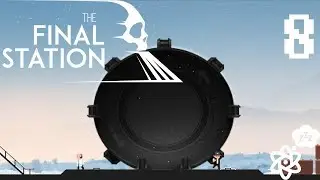 The Final Station #8 [Огромный бункер]