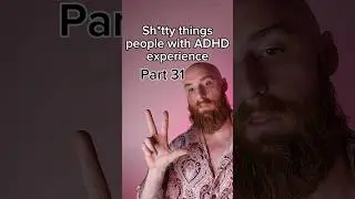 Sh*tty things people with ADHD experience. Part 31 #adhd #adhdprobs #adhdawareness