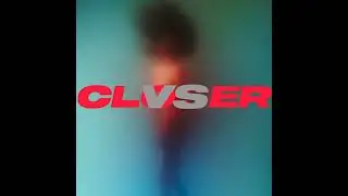 CLOSER - VS