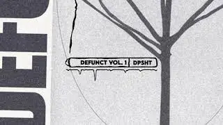 Defunct Vol. 1 - Dpsht & tenkousei.