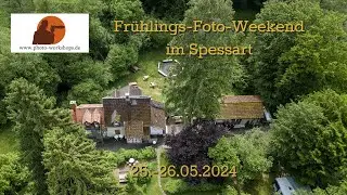 Frühlings Foto Weekend Spessart 2024