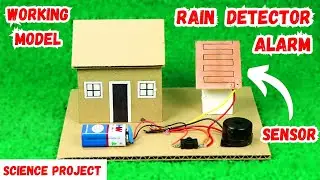 Inspire Award Science Projects 2023 | How to Make a Rain Detector Alarm Working Model for Exhibition