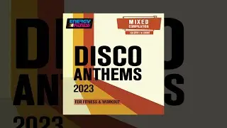E4F - Disco Anthems 2023 For Fitness & Workout 128 Bpm / 32 Count - Fitness & Music 2023