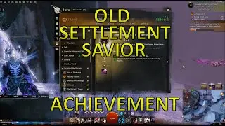 GW2 - Inner Nayos: The Old Settlement Savior Achievement