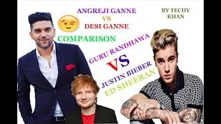 Comparison ANGREJI GANNE VS DESI GANNE | ENGLISH SONGS VS HINDI SONGS