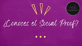 ¿Conoces el Social Proof?